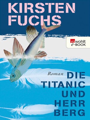 cover image of Die Titanic und Herr Berg